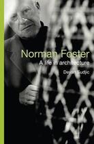Couverture du livre « Norman Foster » de Deyan Sudjic aux éditions Orion Digital
