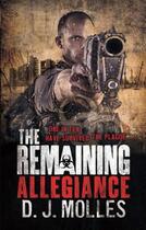 Couverture du livre « The Remaining: Allegiance » de Molles D J aux éditions Little Brown Book Group Digital