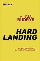 Couverture du livre « Hard Landing » de Algis Budrys aux éditions Victor Gollancz