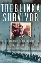 Couverture du livre « Treblinka Survivor » de Smith Mark S aux éditions History Press Digital
