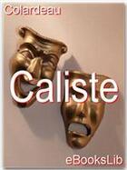 Couverture du livre « Caliste » de Charles-Pierre Colardeau aux éditions Ebookslib