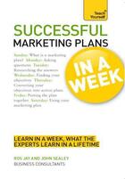 Couverture du livre « Successful Marketing Plans in a Week: Teach Yourself » de Sealey John aux éditions Hodder Education Digital