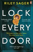 Couverture du livre « LOCK EVERY DOOR » de Riley Sager aux éditions Random House Uk