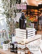 Couverture du livre « The food store » de Paolo Emi Bellisario aux éditions Images Publishing