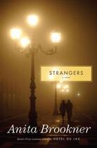 Couverture du livre « Strangers » de Anita Brookner aux éditions Fig Tree