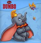 Couverture du livre « Dumbo » de Disney aux éditions Disney Hachette