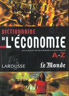 Couverture du livre « Dictionnaire De L'Economie De A A Z » de Pierre Bezbakh et Sophie Ghirardi aux éditions Larousse