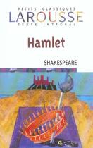 Couverture du livre « Hamlet » de William Shakespeare aux éditions Larousse