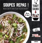 Couverture du livre « Soupes repas ! » de Isabelle Guerre aux éditions Larousse