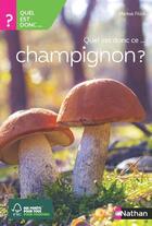 Couverture du livre « Quel est donc ce champignon ? » de Markus Fluck aux éditions Nathan