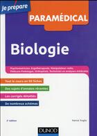 Couverture du livre « Je prépare ; biologie ; concours psychomotricien, manipulateur radio, ergothérapeute (2e édition) » de Patrick Troglia aux éditions Dunod