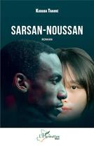 Couverture du livre « Sarsan-noussan » de Karaba Traore aux éditions L'harmattan