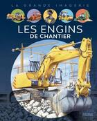 Couverture du livre « Les engins de chantier » de Agnes Vandewiele aux éditions Fleurus