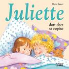 Couverture du livre « Juliette dort chez sa copine » de Doris Lauer aux éditions Lito