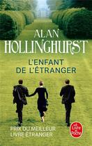 Couverture du livre « L'enfant de l'étranger » de Alan Hollinghurst aux éditions Le Livre De Poche