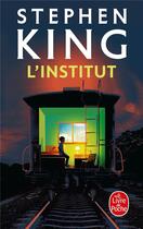 Couverture du livre « L'institut » de Stephen King aux éditions Le Livre De Poche