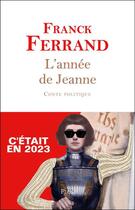 Couverture du livre « L'année de Jeanne ; c'était en 2023 » de Ferrand Franck aux éditions Plon