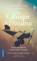 Couverture du livre « La calanque de l'aviateur » de Annabelle Combes aux éditions Pocket