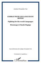 Couverture du livre « Combat pour les langues du monde ; hommage à Claude Hagège » de Jocelyne Fernandez-Vest aux éditions Editions L'harmattan