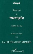 Couverture du livre « Aperçu général sur la littérature khmère » de Khing Hoc-Dy aux éditions Editions L'harmattan
