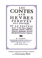 Couverture du livre « Les contes aux heures perdues » de Antoine Le Metel D'Ouville aux éditions Books On Demand