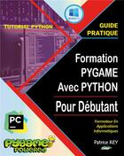 Couverture du livre « Formation pygame avec python - et pycharm 2022.3 - illustrations, couleur » de Patrice Rey aux éditions Books On Demand