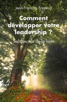 Couverture du livre « Comment développer votre leadership ? » de Jean-Francois Brepson aux éditions Edilivre