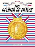 Couverture du livre « Pire ouvrier de france » de Besseron/Felder aux éditions Fluide Glacial