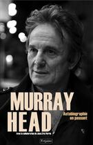 Couverture du livre « Murray Head ; autobiographie en passant » de Murray Head aux éditions Fetjaine