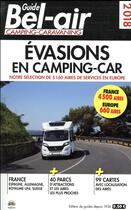 Couverture du livre « Guide Bel-air ; évasions en camping-car (édition 2018) » de Duparc Martine aux éditions Guide Bel Air