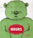 Couverture du livre « Nours » de Nicole Claveloux et Christian Bruel aux éditions Thierry Magnier