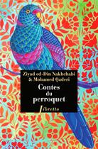 Couverture du livre « Contes du perroquet » de Ziay-Ed-Din Nakhchabi et Mohammed Qaderi aux éditions Libretto