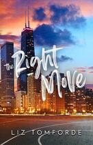 Couverture du livre « The Right Move » de Liz Tomforde aux éditions Chatterley