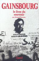 Couverture du livre « Gainsbourg - le livre du souvenir » de Bernard Pascuito aux éditions Sand