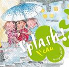 Couverture du livre « Splash ! l'eau » de Nuria Jimenez et Empar Jimenez aux éditions Mediaspaul