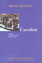 Couverture du livre « L'accident » de Mihail Sebastian aux éditions Mercure De France