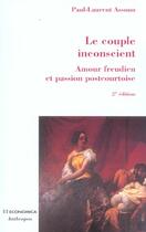 Couverture du livre « Couple Inconscient (Le) » de Paul-Laurent Assoun aux éditions Economica