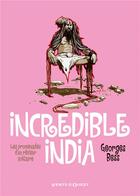 Couverture du livre « Incredible India ; les promenades d'un rêveur solitaire » de Georges Bess aux éditions Vents D'ouest