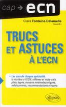 Couverture du livre « Trucs et astuces a l'ecn » de Delaruelle Clara aux éditions Ellipses