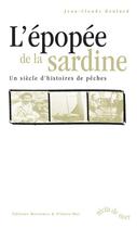 Couverture du livre « L'epopee de la sardine » de Jean-Claude Boulard aux éditions Ouest France