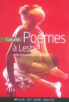 Couverture du livre « Poèmes à Lesbie et autres poèmes d'amour » de Catulle aux éditions Mille Et Une Nuits