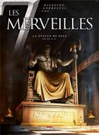 Couverture du livre « Les 7 merveilles ; la statue de Zeus » de Stefano Andreucci et Luca Blengino aux éditions Delcourt