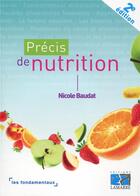 Couverture du livre « Précis de nutrition ; les fondamentaux (2e édition) » de Nicole Baudat aux éditions Lamarre