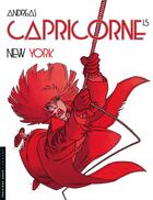 Couverture du livre « Capricorne Tome 15 : New York » de Andreas aux éditions Lombard