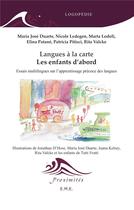 Couverture du livre « Langues a la carte - les enfants d'abord - essais multilingues sur l'apprentissage precoce des langu » de  aux éditions Eme Editions