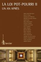 Couverture du livre « La loi pot-pourri ii, 1 an après » de Henri D. Bosly aux éditions Larcier