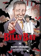 Couverture du livre « Billy Bat Tome 15 » de Naoki Urasawa et Takashi Nagasaki aux éditions Pika