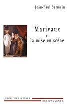 Couverture du livre « Marivaux, metteur en scène » de Jean-Paul Sermain aux éditions Desjonquères Editions