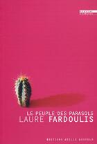 Couverture du livre « Le peuple des parasols » de Laure Fardoulis aux éditions Joelle Losfeld