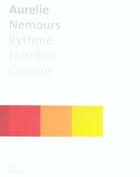 Couverture du livre « Aurelie nemours - rythme, nombre, couleur » de Schweisguth Claude aux éditions Centre Pompidou
